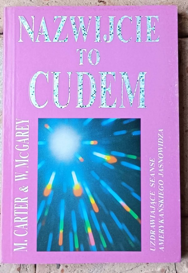 Mary Carter • Nazwijcie to cudem - okładka