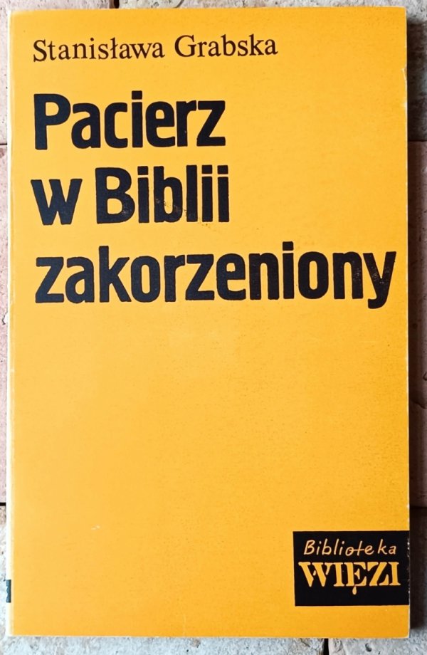 Stanisława Grabska • Pacierz  w Biblii zakorzeniony - okładka