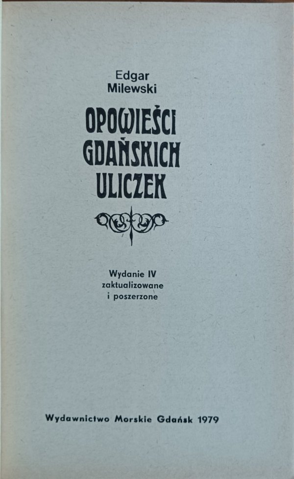 Edgar Milewski • Opowieści gdańskich uliczek