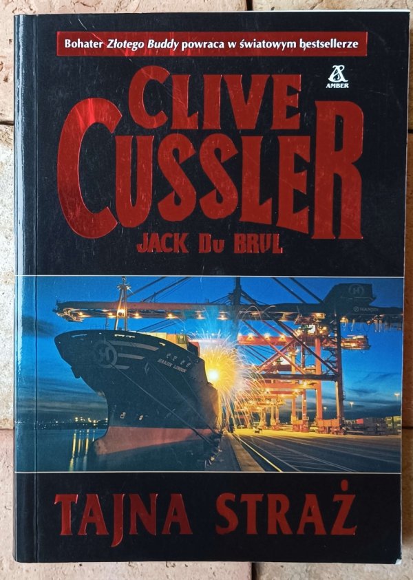 Clive Cussler • Tajna straż - okładka
