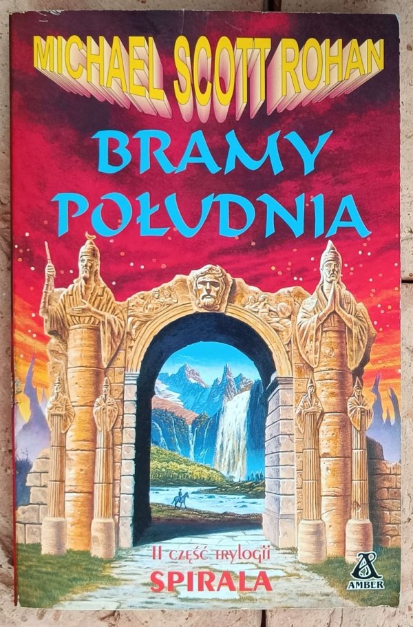 Michael Scott Rohan • Bramy południa