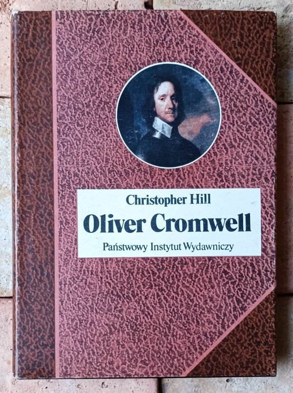 Christopher Hill • Oliver Cromwell - okładka