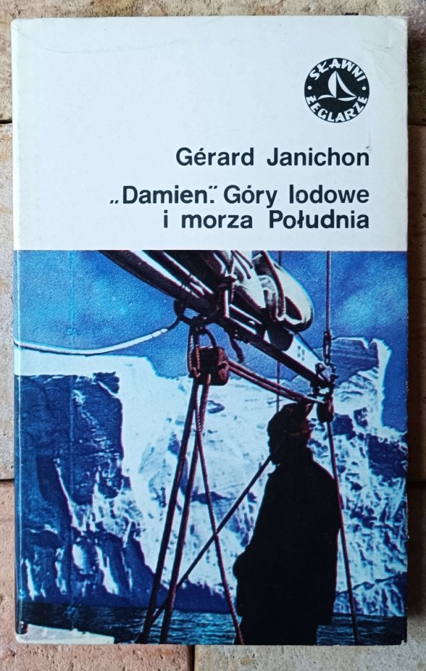 Gerard Janichon • Damien. Góry lodowe i morza Południa - okładka