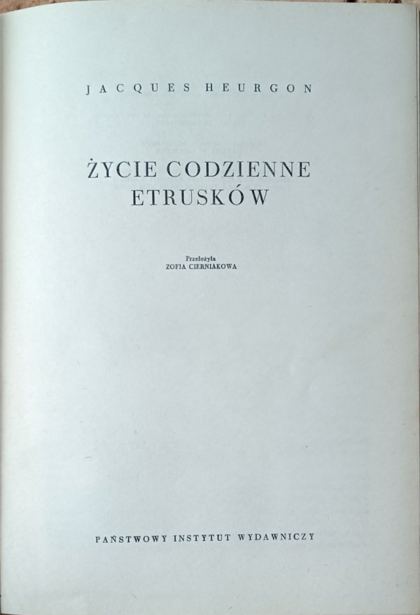 Jacques Heurgon Życie codzienne Etrusków - strona tytułowa