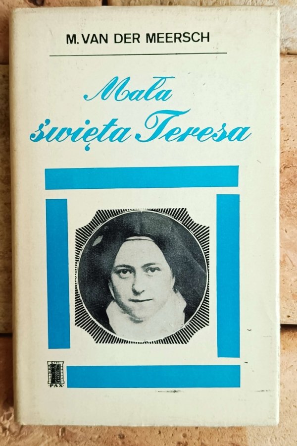 M.van der Meersch  Mała święta Teresa - okładka