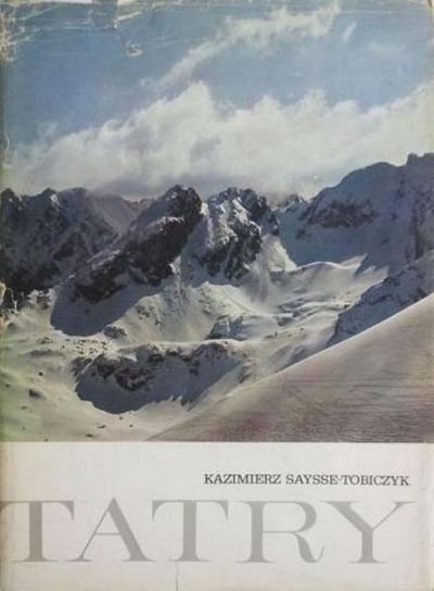 Kazimierz Saysse-Tobiczyk • Tatry
