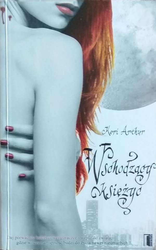 Keri Arthur • Wschodzący księżyc