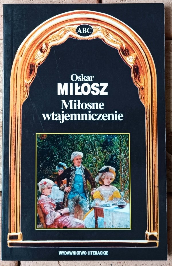 Oskar Miłosz • Miłosne wtajemniczenie - okładka