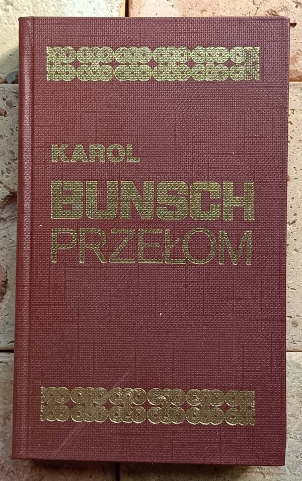 Karol Bunsch - Przełom - okładka