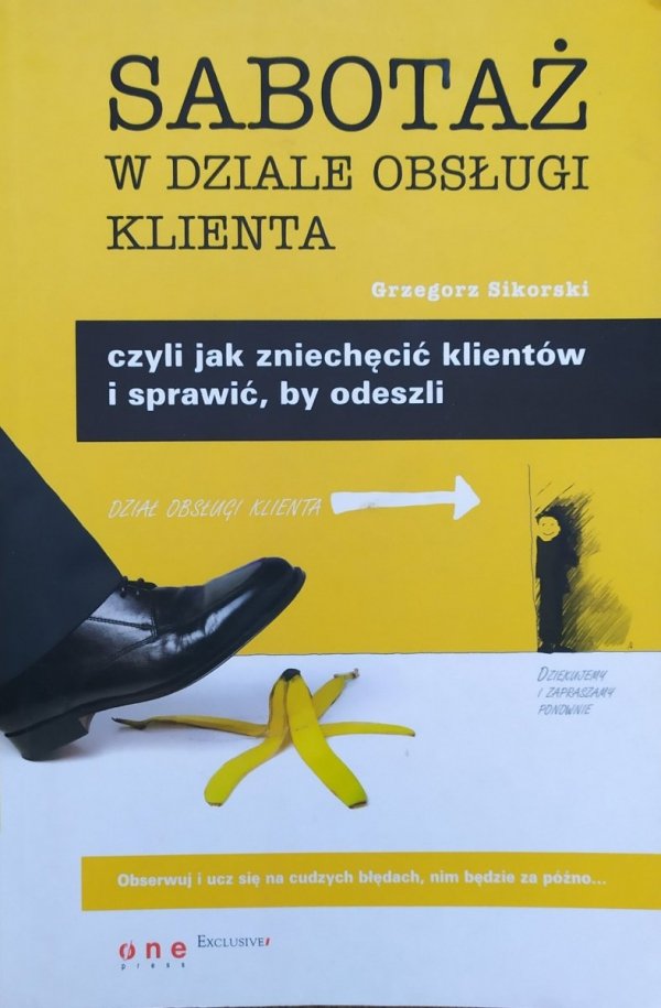 Grzegorz Sikorski Sabotaż w dziale obsługi klienta