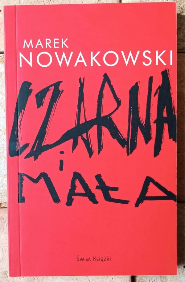 Marek Nowakowski • Czarna i Mała - okładka