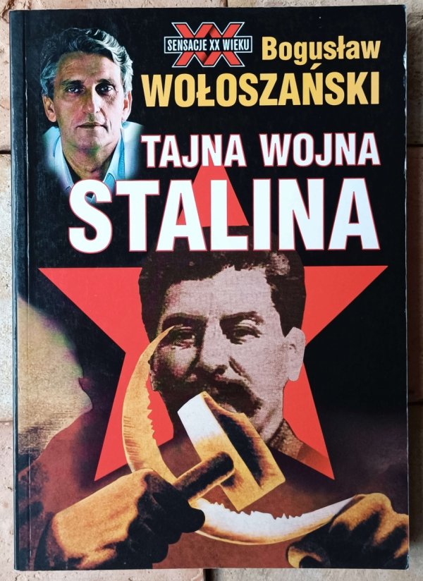 Bogusław Wołoszański • Tajna wojna Stalina - okładka