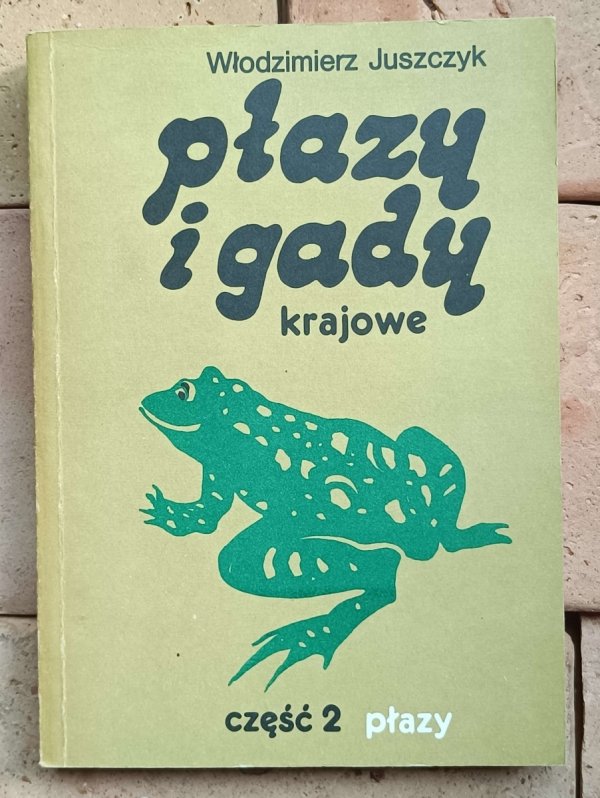 Włodzimierz Juszczyk - Płazy i gady krajowe | komplet 3 tomów