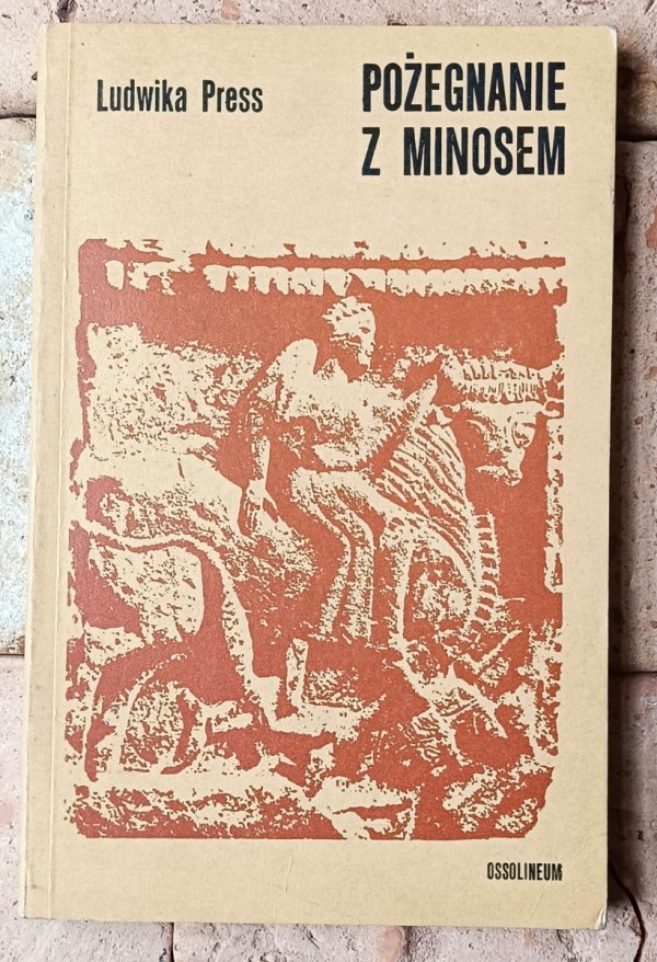 Ludwika Press  Pożegnanie z Minosem. Z notatnika podróży w antyczną przeszłość Sycylii - okładka