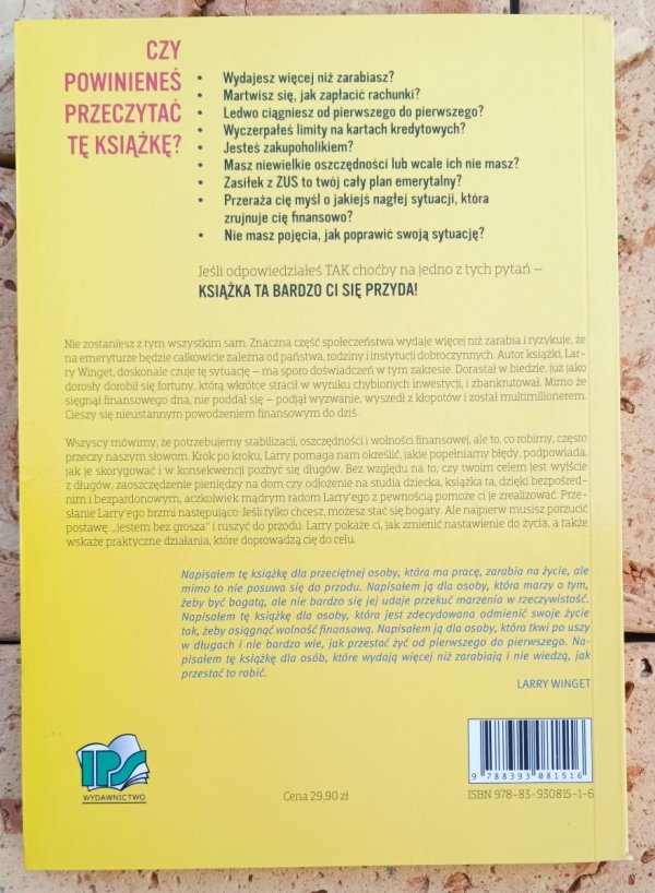 Larry Winget  Jesteś bez grosza na własne życzenie czyli jak przestać klepać biedę i zacząć lepiej żyć - okładka