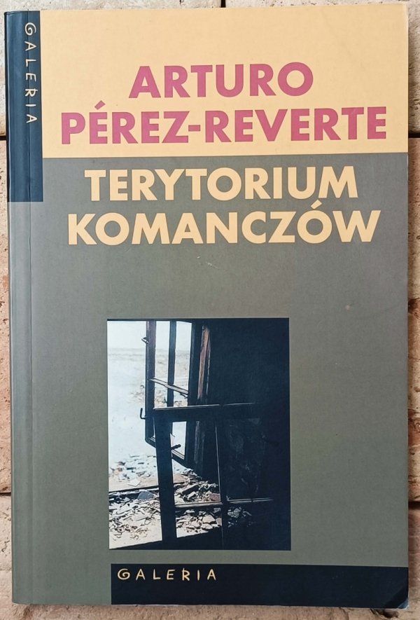 Arturo Perez Reverte • Terytorium Komanczów