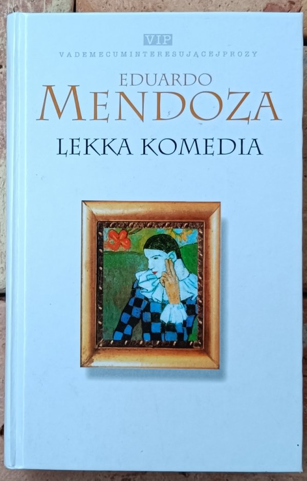 Eduardo Mendoza • Lekka komedia