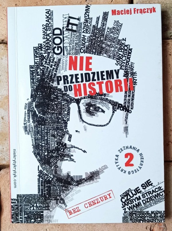 Maciej Frączyk Nie przejdziemy do historii - okładka