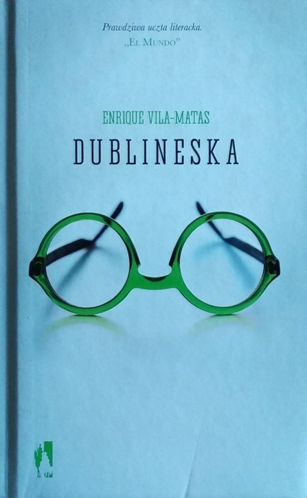 Enrique Vila-Matas • Dublineska