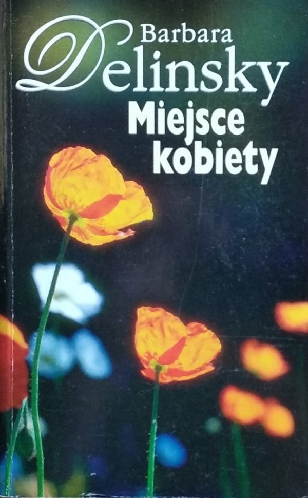 Barbara Delinsky • Miejsce kobiety