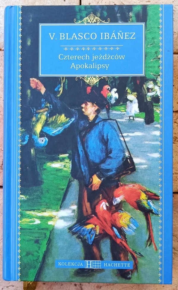 Vicente Blasco Ibanez Czterech jeźdźców Apokalipsy