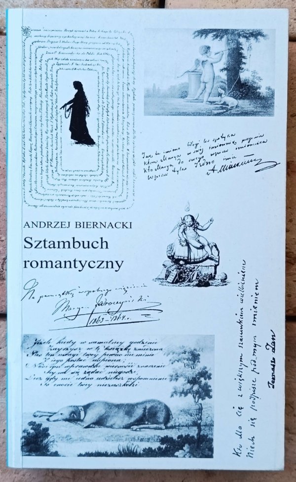 Andrzej Biernacki • Sztambuch romantyczny 