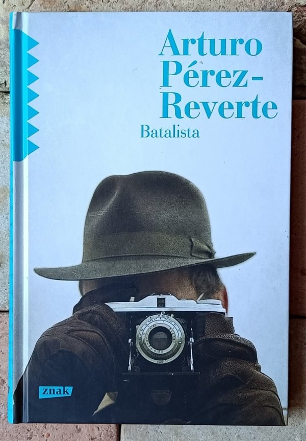 Arturo Perez-Reverte Batalista - okładka