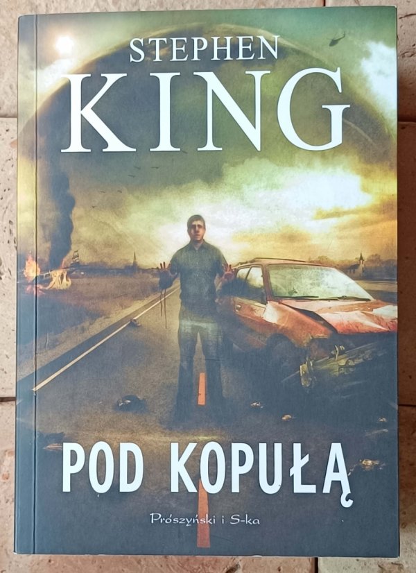 Stephen King • Pod kopułą - okładka