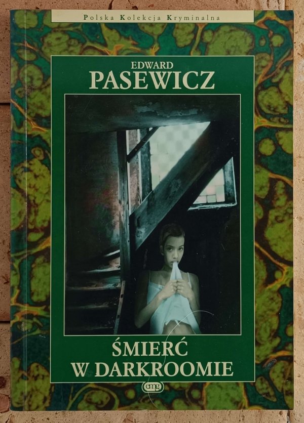 Edward Pasewicz Śmierć w darkroomie