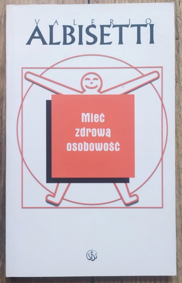 Valerio Albisetti Mieć zdrową osobowość