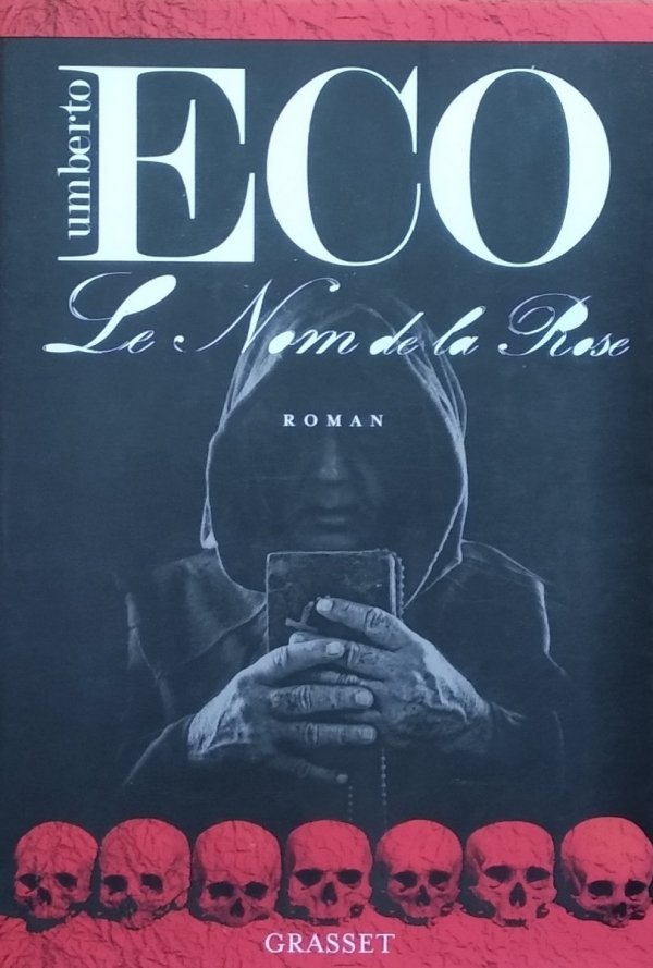 Umberto Eco • Le Nom de la Rose [Imię róży]