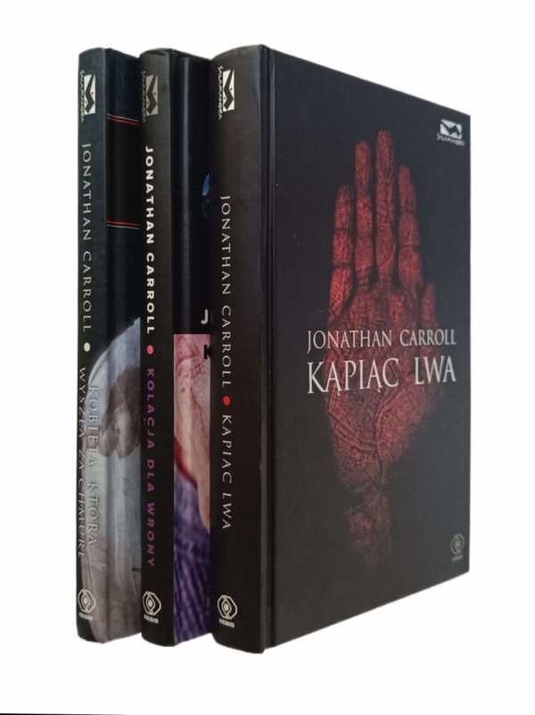 Jonathan Carroll x3 • Kąpiąc lwa - Kolacja dla wrony - Kobieta, która... okładka