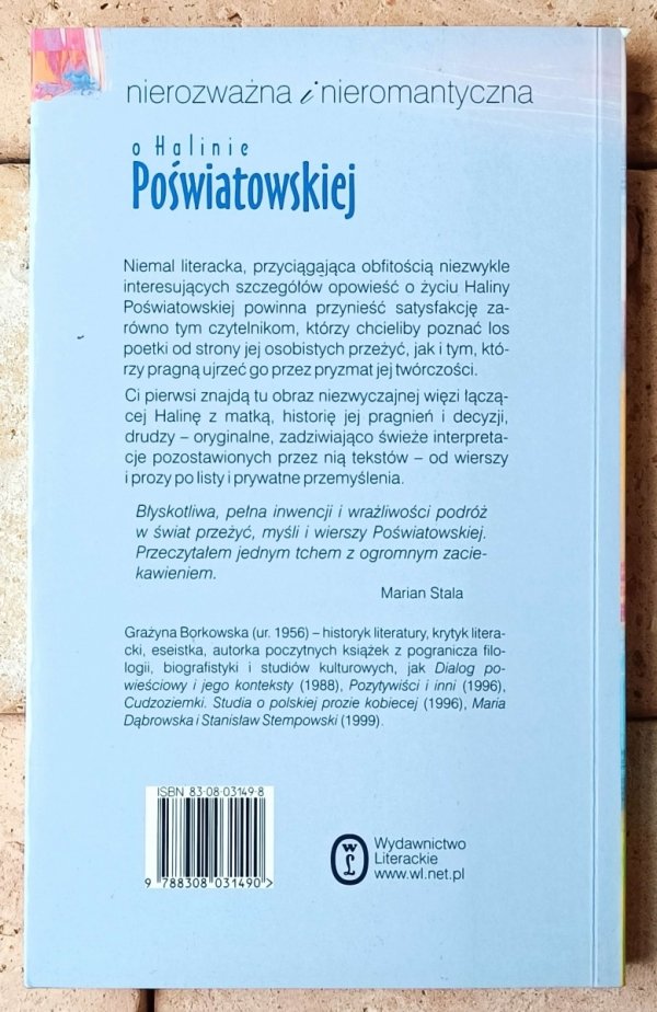 Grażyna Borkowska Nierozważna i nieromantyczna. O Halinie Poświatowskiej - okładka