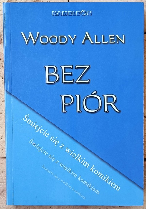 Woody Allen • Bez piór