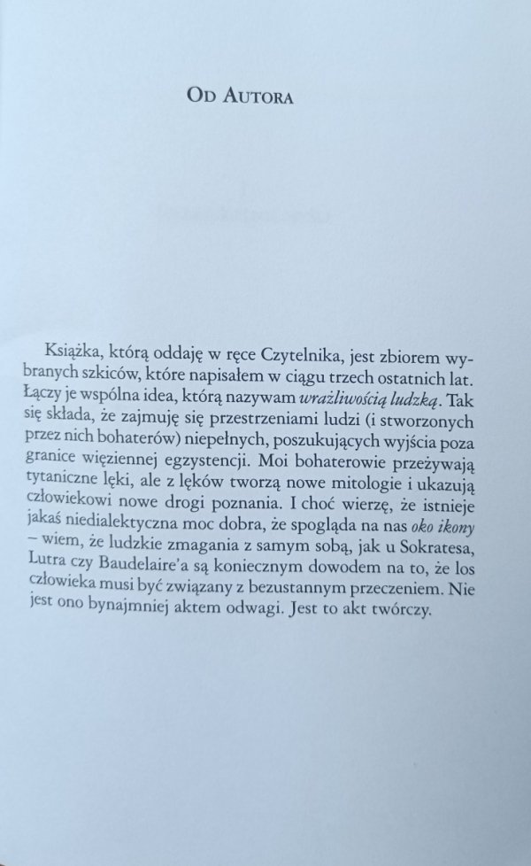 Włodzimierz  Szturc Moje przestrzenie. Szkice o wrażliwości ludzkiej