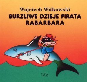 CD MP3 Burzliwe dzieje pirata rabarbara
