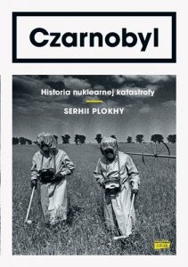 Czarnobyl historia nuklearnej katastrofy