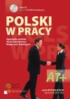 Polski w pracy. Język polski jako obcy. Książka + CD 