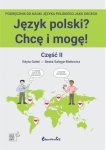 Język polski? Chcę i mogę! Część II. Podręcznik do nauki języka polskiego jako obcego na poziomie A1+ z nagraniami MP3 EBOOK
