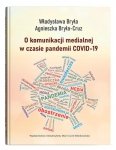 O komunikacji medialnej w czasie pandemii COVID-19