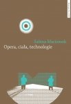 Opera ciała technologie