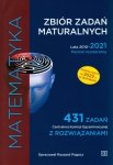 Matematyka Zbiór zadań maturalnych Lata 2010-2021. Poziom rozszerzony