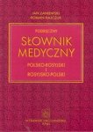 Podręczny słownik medyczny polsko-rosyjski i rosyjsko-polski