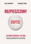 Rozpieszczony umysł.