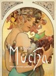 Alfons Mucha Mistrz secesji i plakatu