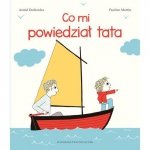 Co mi powiedział tata