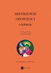 Mistrzowie opowieści O kobiecie