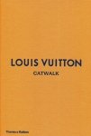 Louis Vuitton Catwalk The Complete Fashion Collections