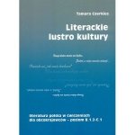 Literackie lustro kultury. Literatura polska w ćwiczeniach dla obcokrajowców - poziom B1-C1