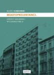 Miastoprojektanci łódzcy architekci w czasach prl-u